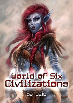 World of Six Civilizations