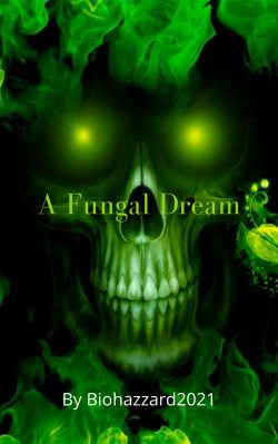 A Fungal Dream