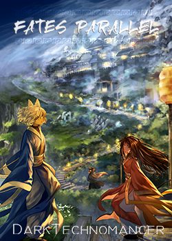 Fates Parallel (A Xianxia/Wuxia Inspired Cultivation Story)