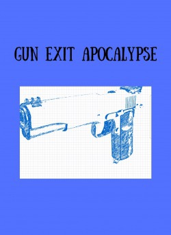 Gun Exit Apocalypse