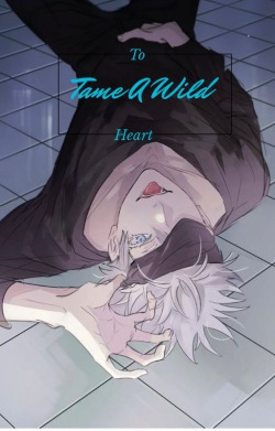To Tame a Wild Heart: Satoru x Reader