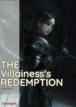 The Villainess’s Redemption