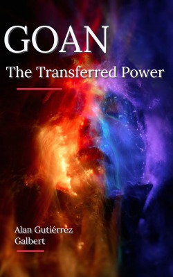 Goan. The Transferred Power. Vol 1.