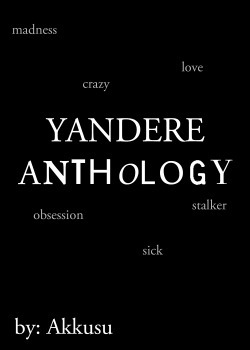 Yandere Anthology