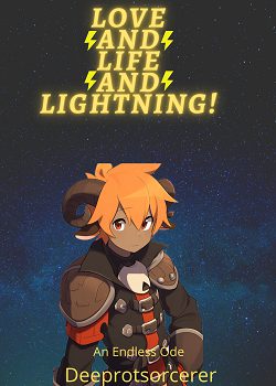 Love and Life and Lightning!