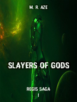Regis Saga I: Slayers of Gods