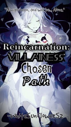 Reincarnation: Villainess’ Chosen Path