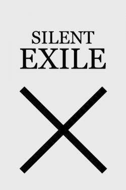 Silent Exile