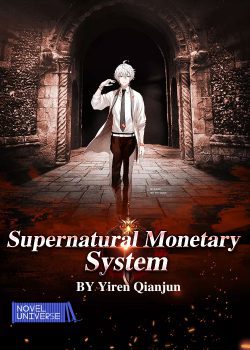 Supernatural Monetary System