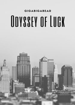 Odyssey of Luck