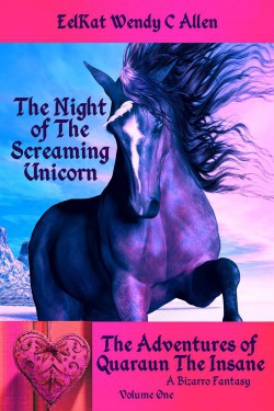 The Night of the Screaming Unicorn (Quaraun Vol. 1)