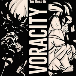The Road of Voracity