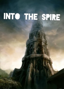 Into the Spire