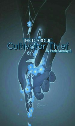 The Diabolic Cultivator Thief