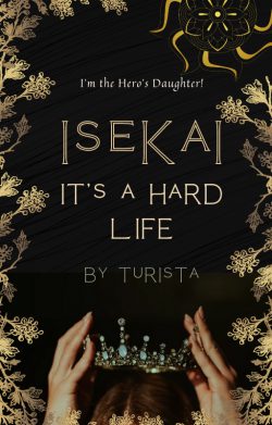 Isekai! It’s A Hard Life.