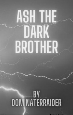 Ash the Dark Brother (remake)