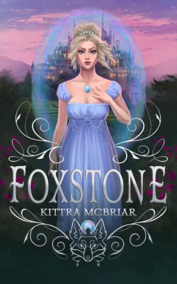 Foxstone {A Romantic Fantasy Adventure}