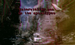 Interstellar man in the apocalypse