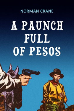 A Paunch Full of Pesos