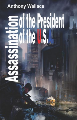Assassination of the President of the U.S.A.
