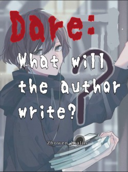 Dare: What Will The Author write?