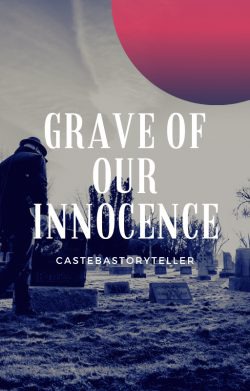 Grave Of Our Innocence