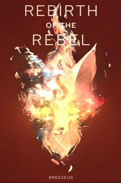 Rebirth of the Rebel