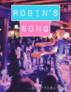 Robin’s Song
