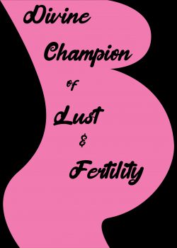 Divine Champion of Lust and Fertility