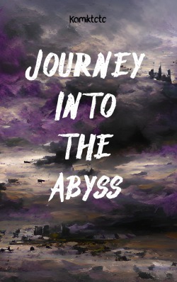 Journey Into The Abyss