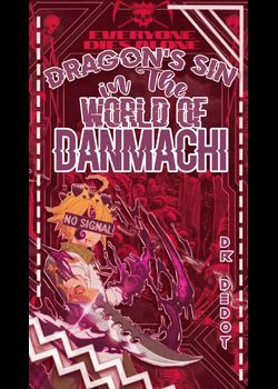 Dragon’s Sin in the World of Danmachi