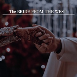 THE BRIDE FROM THE WEST