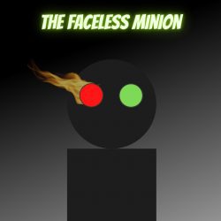 The Faceless Minion