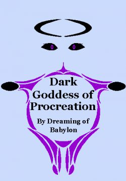 Dark Goddess of Procreation