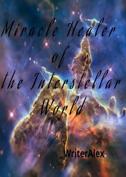 Miracle Healer Of the Interstellar World [BL]