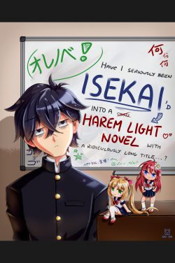 OreNobe! Have I seriously been Isekai’d into a harem light novel with a ridiculously long title…?