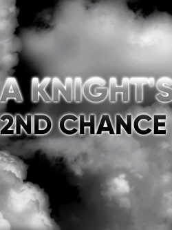 A Knight’s Second Chance