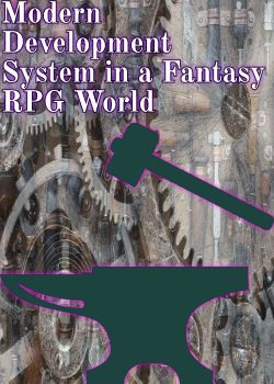 Modern Development System in a Fantasy RPG World