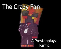 The Crazy Fan