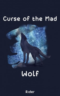 Curse of the Mad Wolf