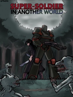 Super-Soldier in Another World: Book Two: The Fiendwood
