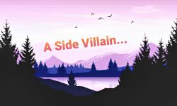 A Side Villain…