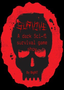 SURVIVE – A dark sci-fi survival game show(Hiatus)