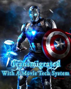 Transmigrated With A Movie Tech System