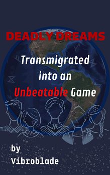 Deadly Dreams: Transmigrated into an Unbeatable RPG