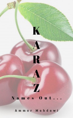 KARAZ, Names Out
