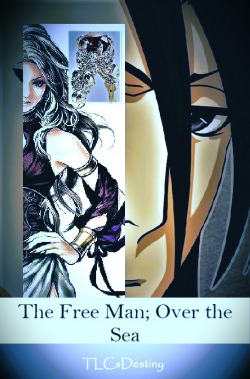 The Free Man; Over the Sea (Complete)