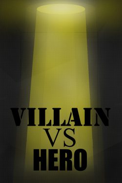 Villain VS Hero
