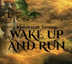 Wake Up And Run