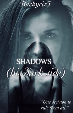Shadows(his dark side)
